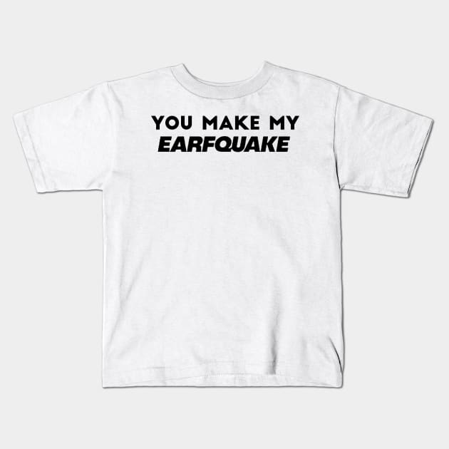 You Make My Earfquake - Tyler The Creator , IGOR Kids T-Shirt by xavierjfong